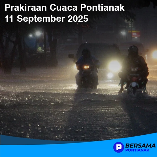 Prakiraan Cuaca Pontianak, 11 September 2025