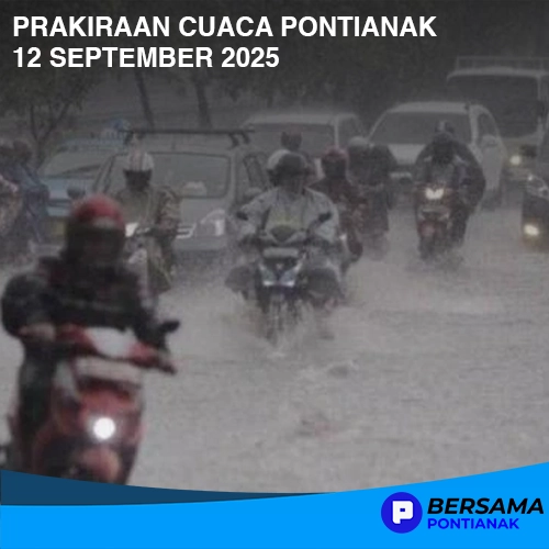 Prakiraan Cuaca Pontianak, 12 September 2025