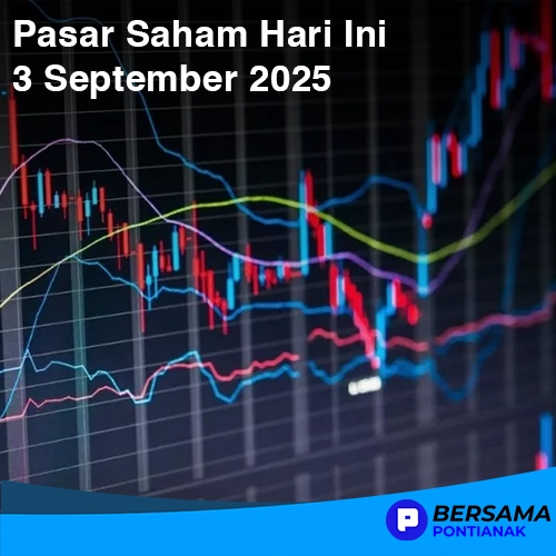 Pasar Saham 3 September 2025: IHSG menguat di BEI