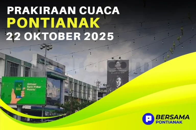Prakiraan Cuaca Pontianak 22 Oktober 2025