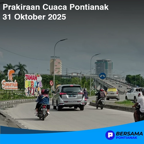 Prakiraan Cuaca Pontianak 31 Oktober 2025