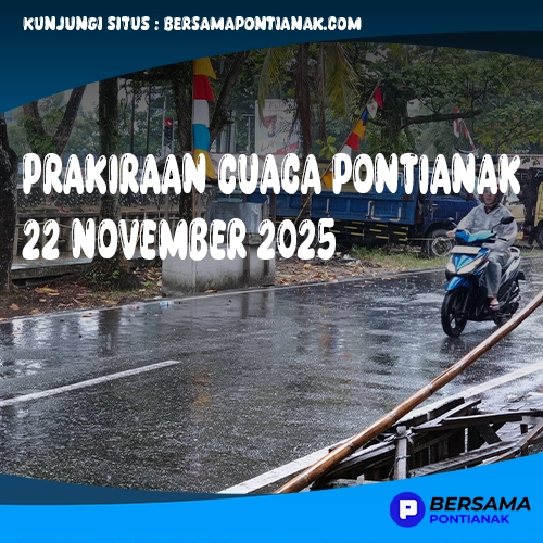Cuaca Pontianak 22 November 2025