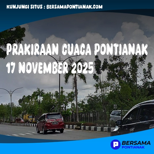 Cuaca Pontianak 17 November 2025