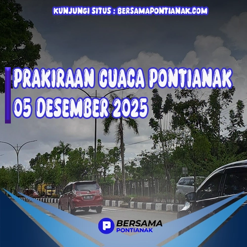 Cuaca Pontianak 5 Desember 2025